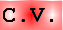 Tekstvak: C.V.