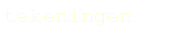 Tekstvak: tekeningen